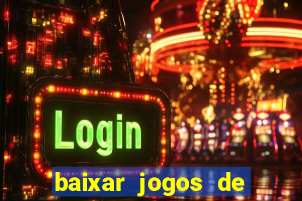 baixar jogos de ganhar dinheiro gratuito